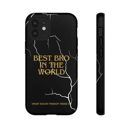 "Best Bro in the world" Premium Quality Phone Case