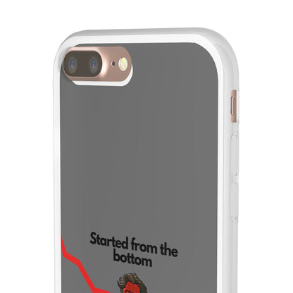 "Started from the bottom" High Quality Phone Case