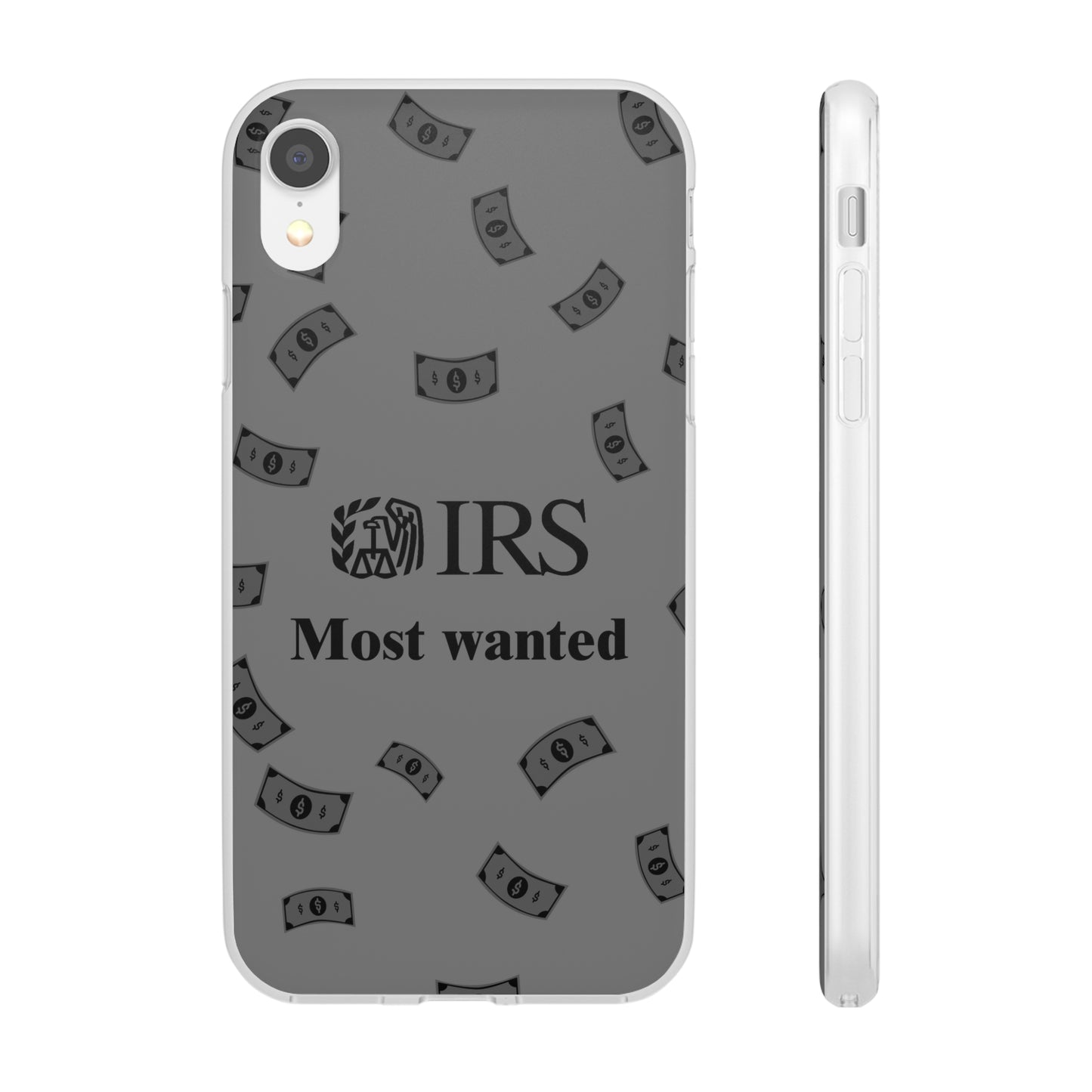 "IRS Most Wanted" High Quality Phone Case