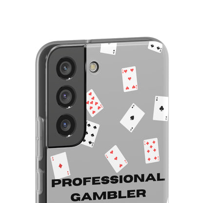 "Professional Gambler" High Quality Phone Case