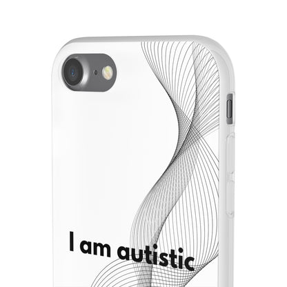 "I am autistic" High Quality Phone Case