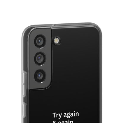 "Try again & again..." High Quality Phone Case