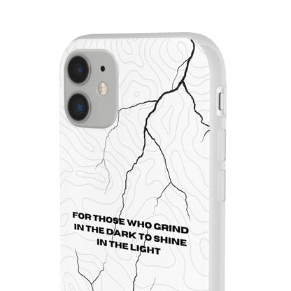 "For those who grind in the dark to shine in the light" High Quality Phone Cases