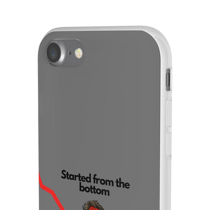 "Started from the bottom" High Quality Phone Case