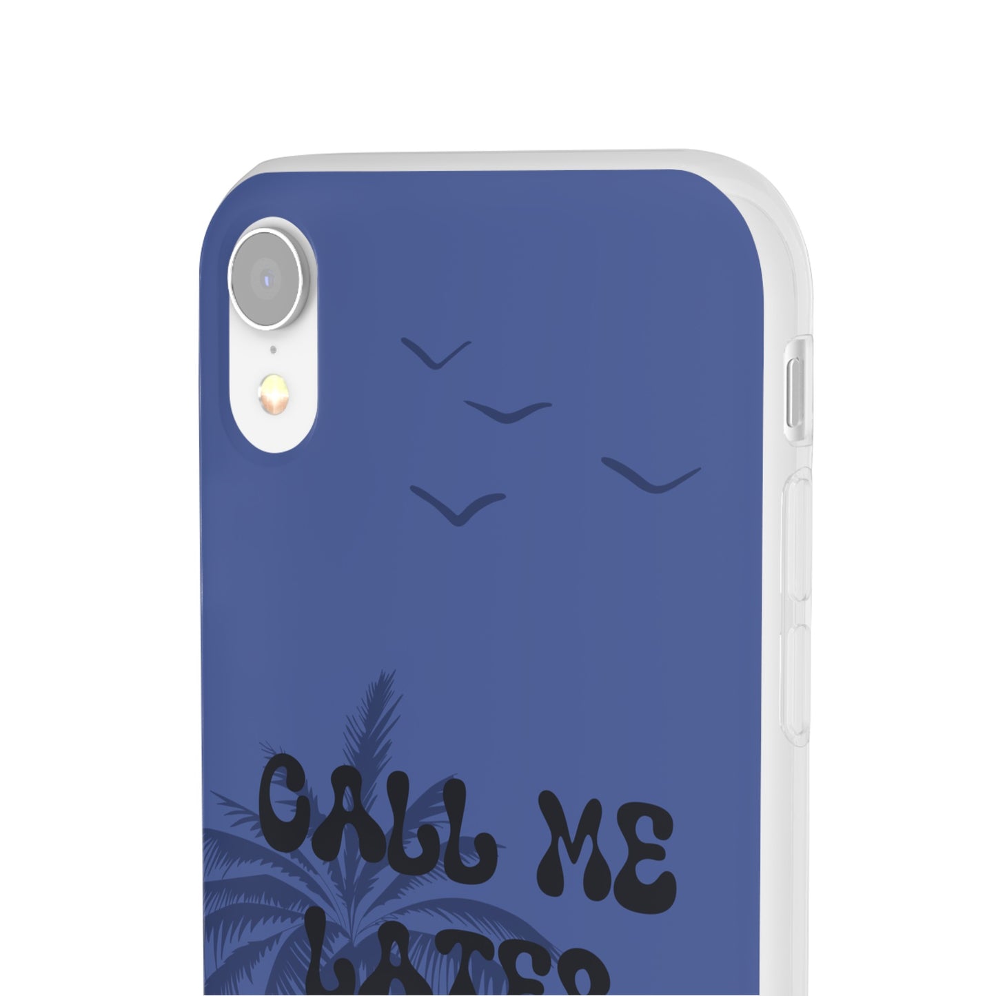 "Call me later" High Quality Phone Case