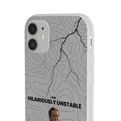 "I am hilariously unstable" High Quality Phone Case