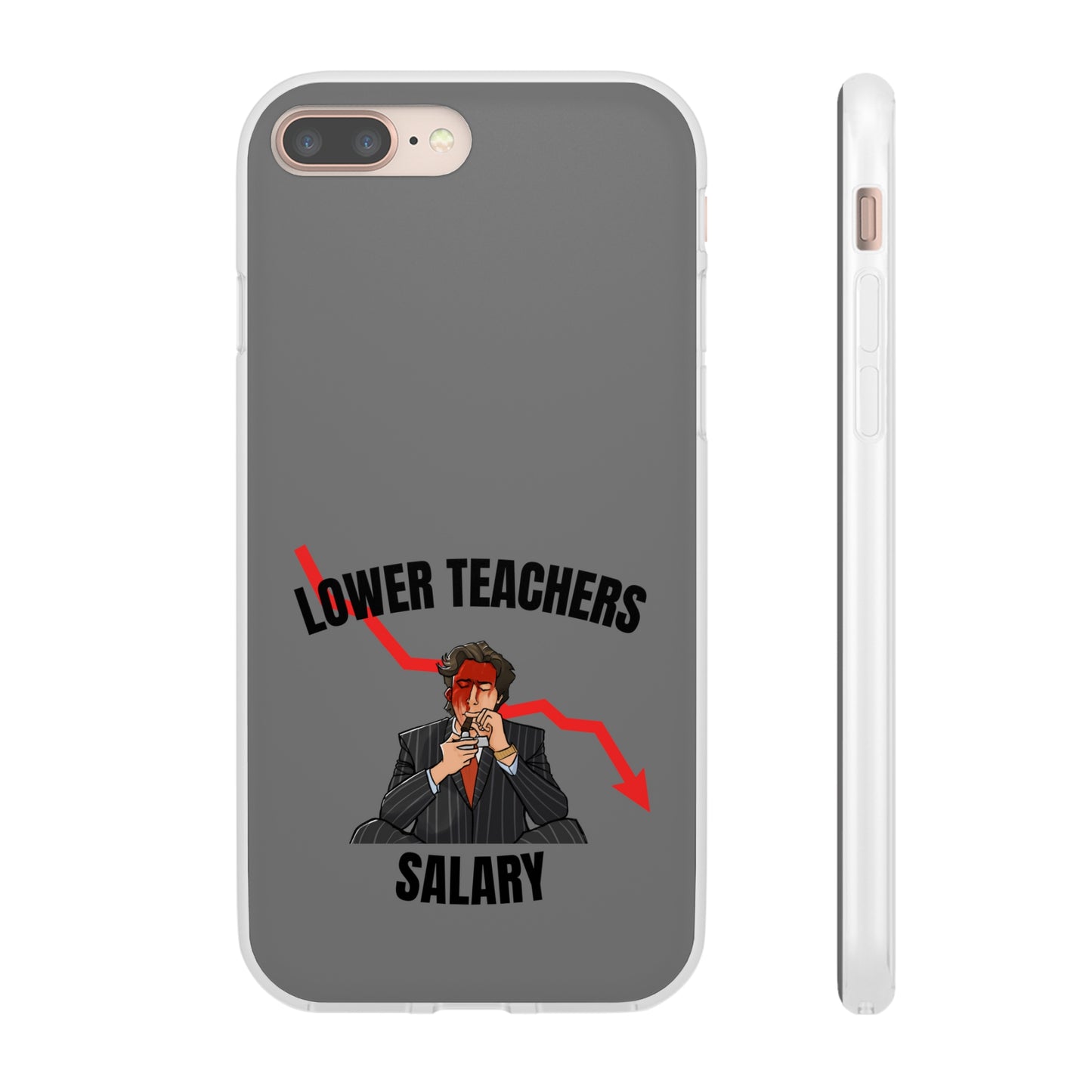 "Lower teachers salary" High Quality Phone Case