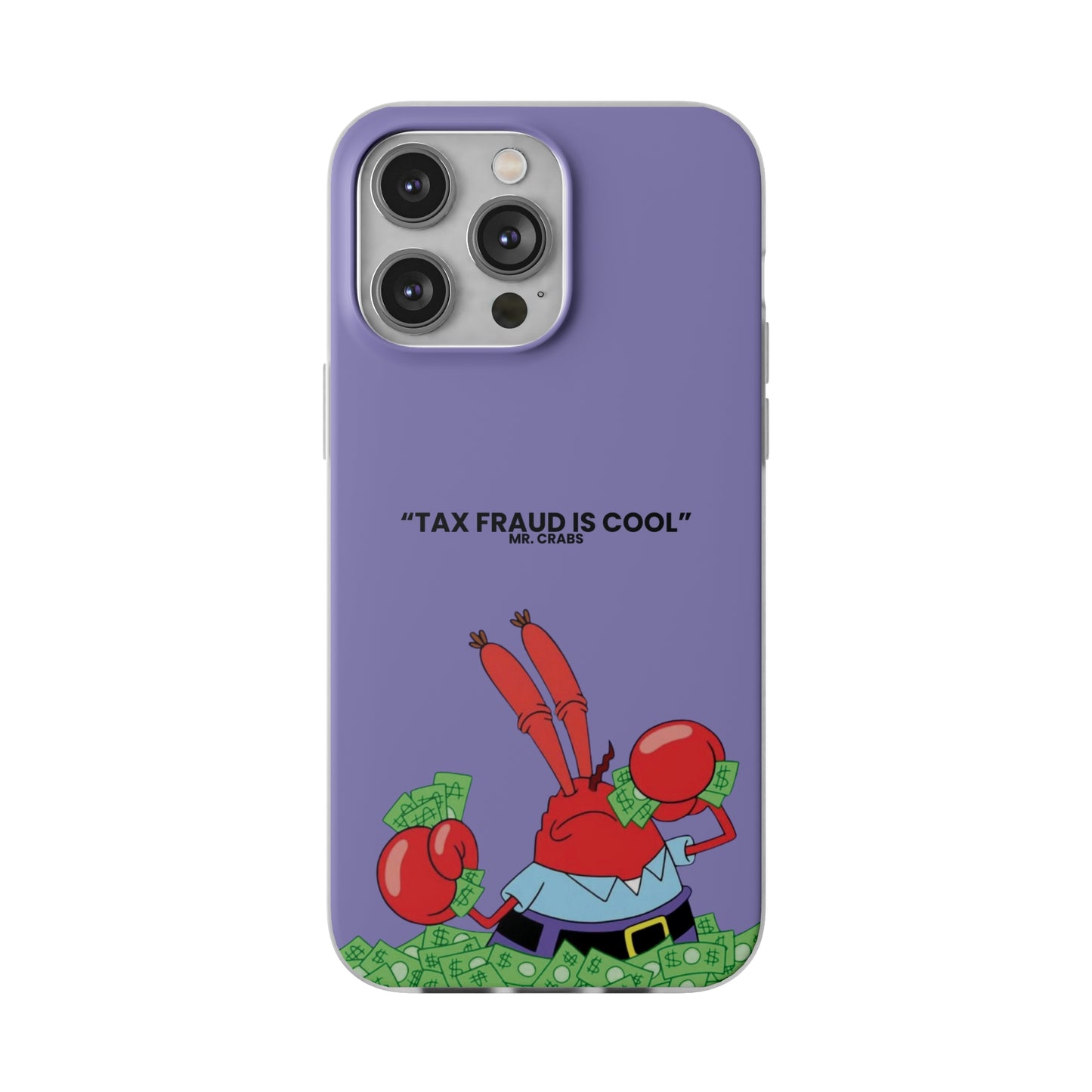 "Tax Fraud is cool" High Quality Phone Case