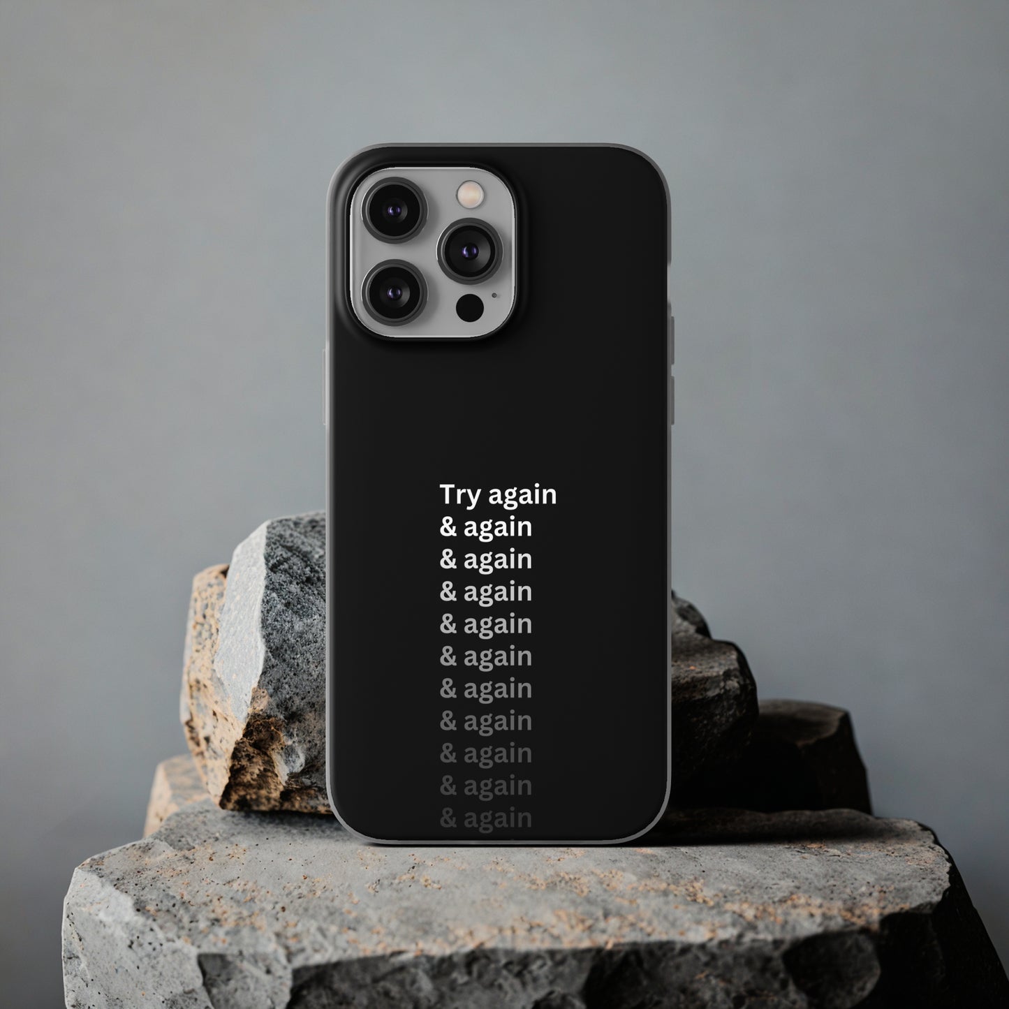 "Try again & again..." High Quality Phone Case