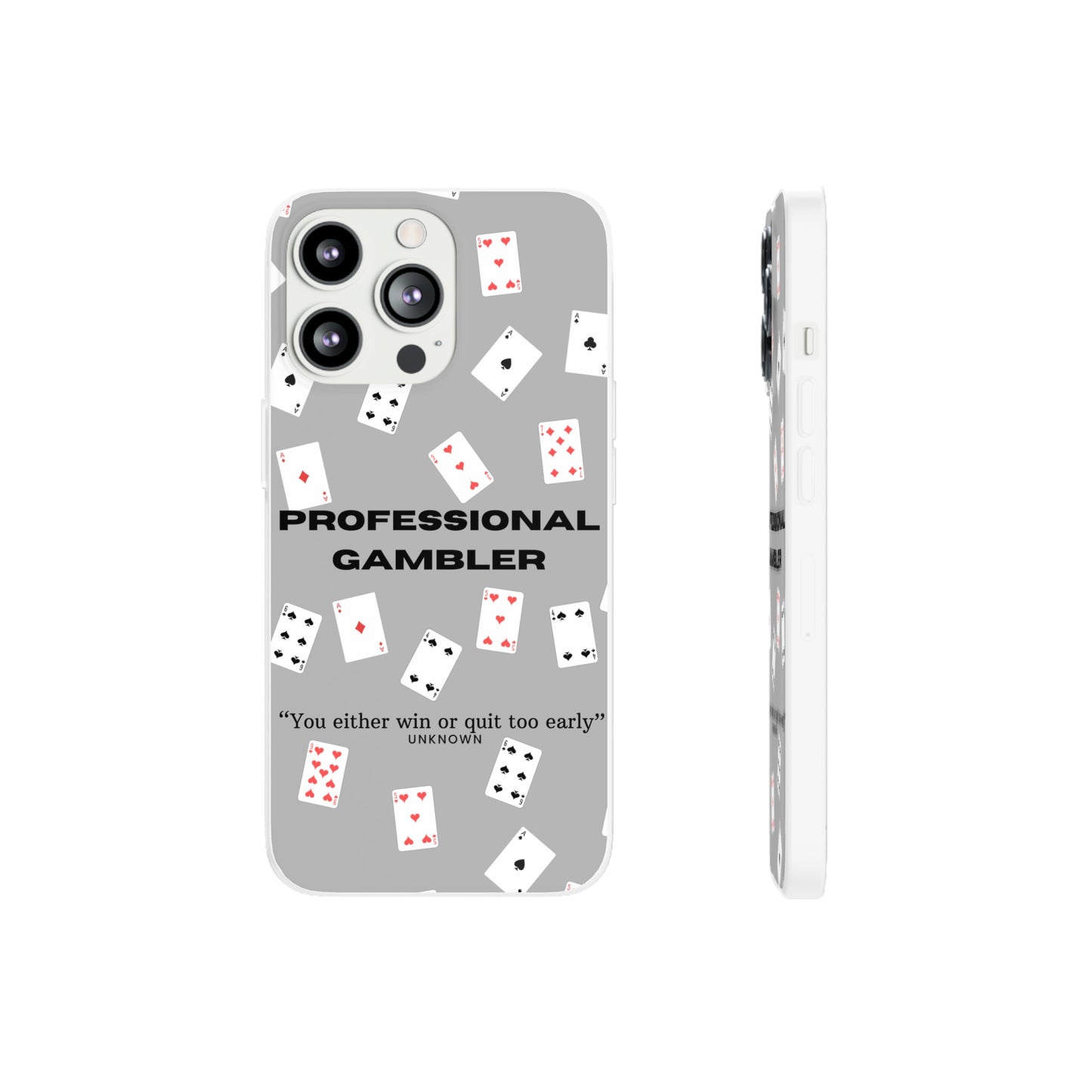 "Professional Gambler" High Quality Phone Case