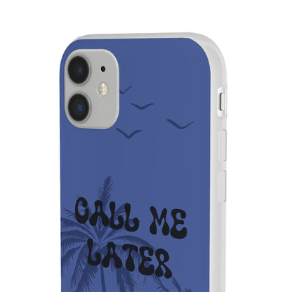 "Call me later" High Quality Phone Case