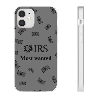 "IRS Most Wanted" High Quality Phone Case