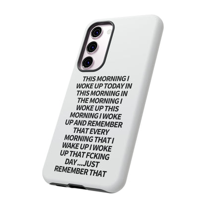 "THIS MORNING" Premium Quality Phone Case