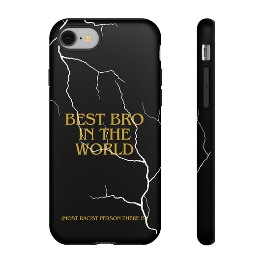 "Best Bro in the world" Premium Quality Phone Case