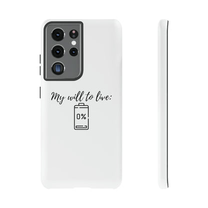 "My will to live: 0%" Premium Quality Phone Case