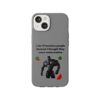 "I ate 4 homeless people" High Quality Phone Cases