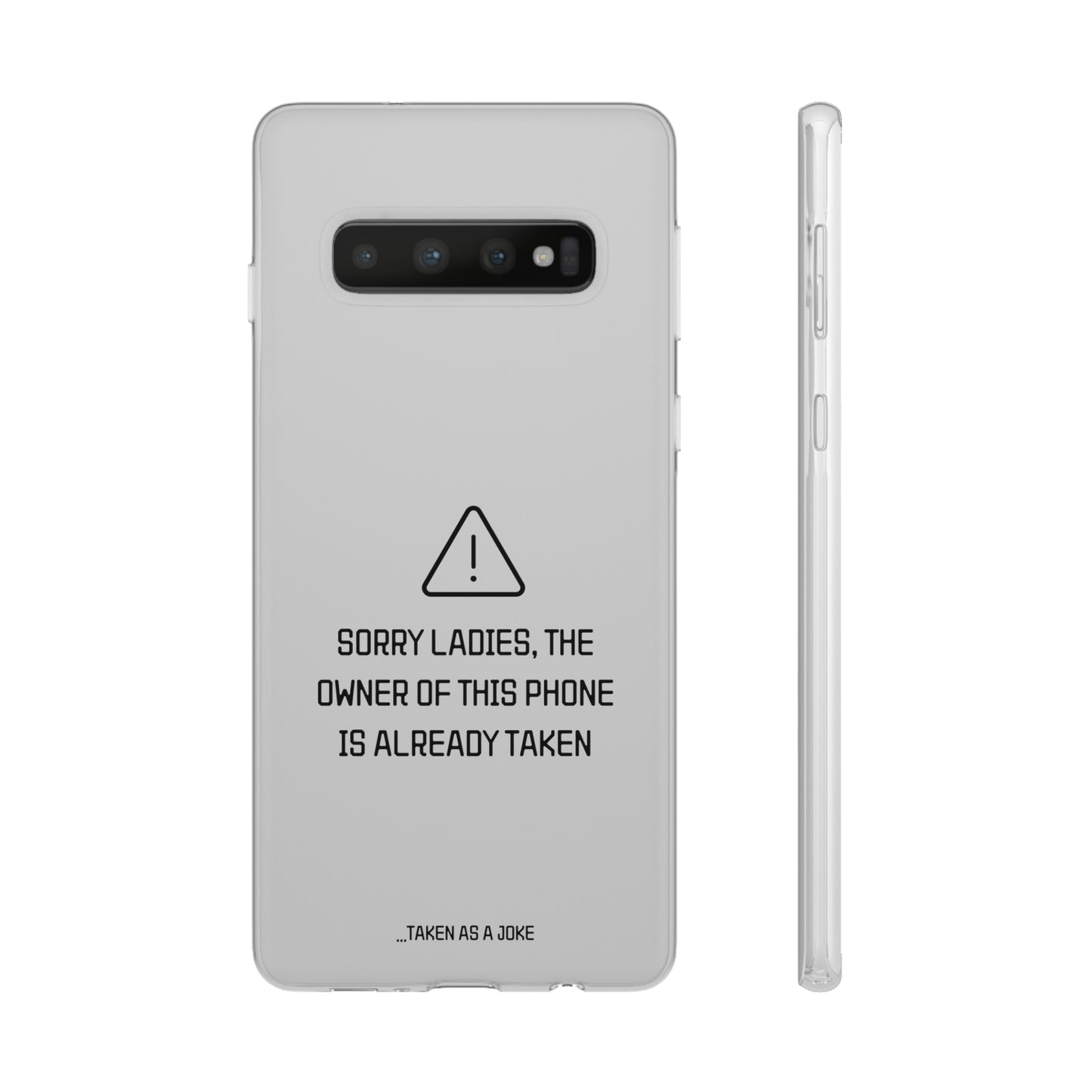 "Sorry Ladies" High Quality Phone Case