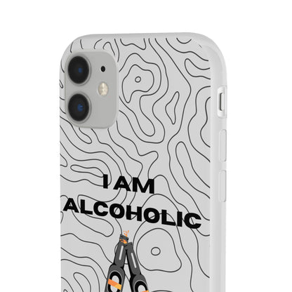 "I am alcoholic" High Quality Phone Case