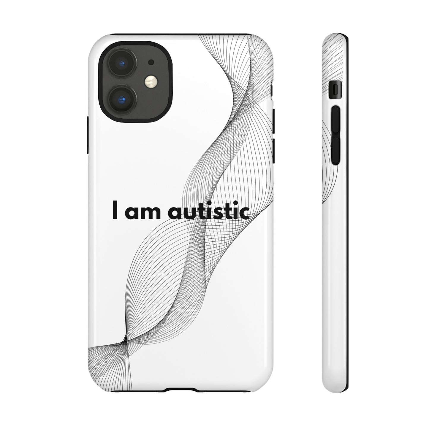 "I am autistic" Premium Quality Phone Case