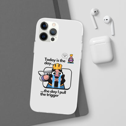 "Today is the day ... the day I pull the trigger" High Quality Phone Case