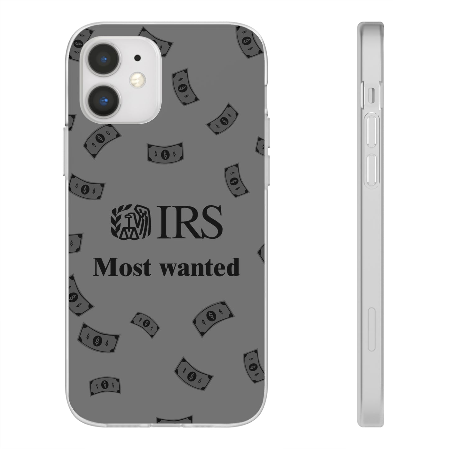 "IRS Most Wanted" High Quality Phone Case