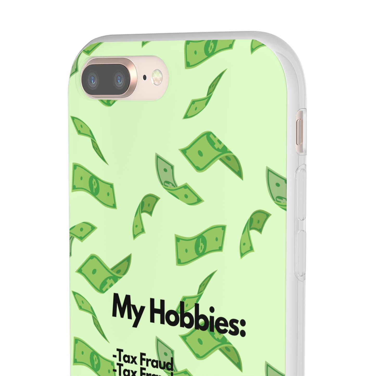 "My hobbies: -Tax Fraud" High Quality Phone Case