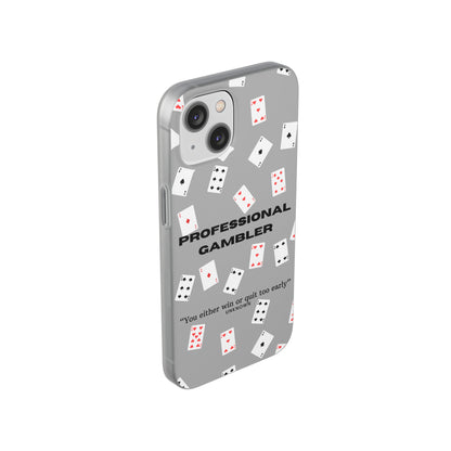 "Professional Gambler" High Quality Phone Case