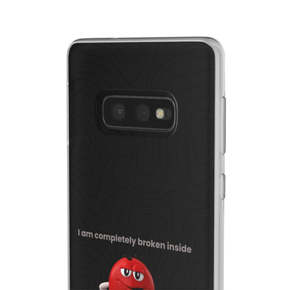 "I am completely broken inside" High Quality Phone Case