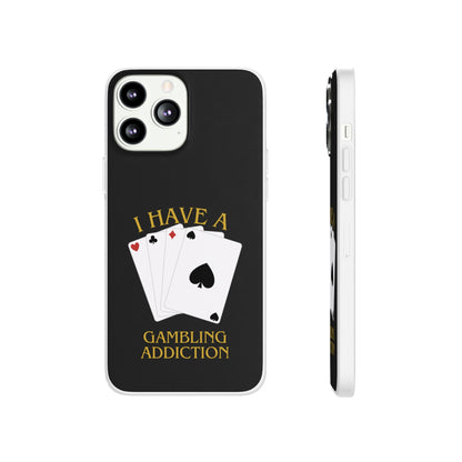 "GAMBLING ADDICTION" High Quality Phone Case