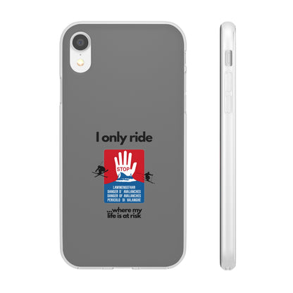 "I only ride where my life is at risk" High Quality Phone Case