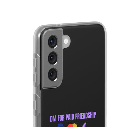 "DM for paid friendship" High Quality Phone Case