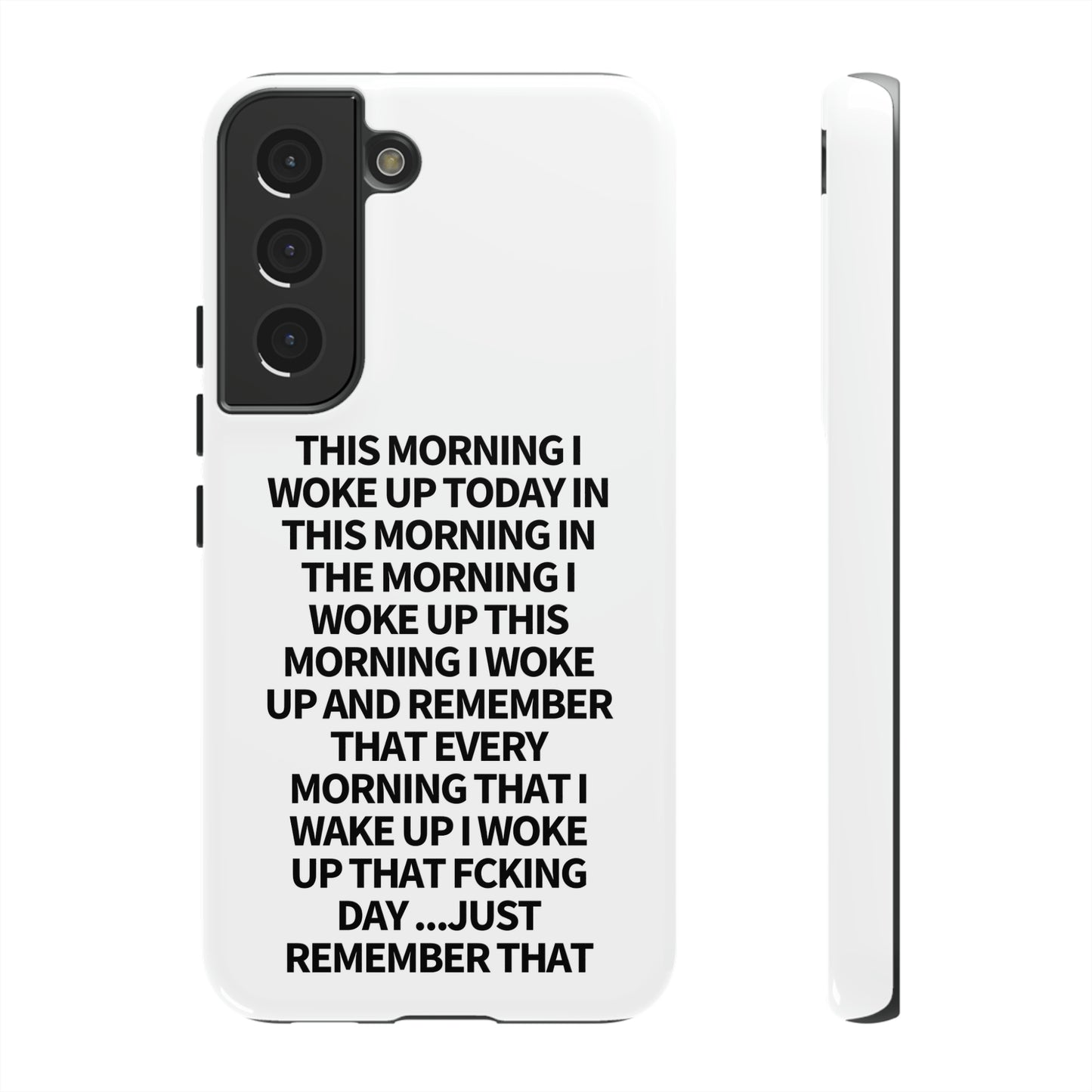 "THIS MORNING" Premium Quality Phone Case