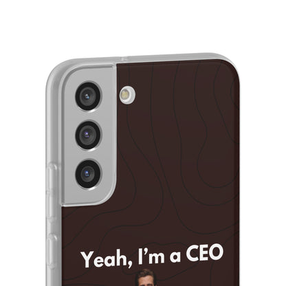 "Yeah, I'm a CEO" High Quality Phone Case