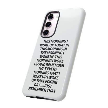 "THIS MORNING" Premium Quality Phone Case