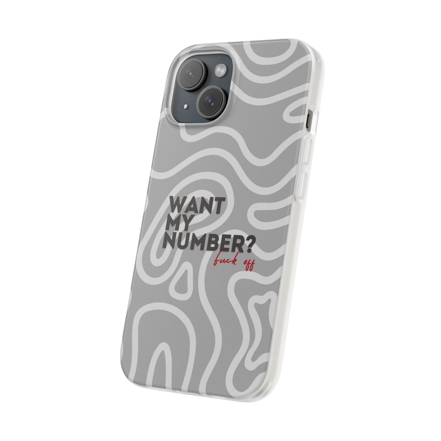 "Want my number?" High Quality Phone Case