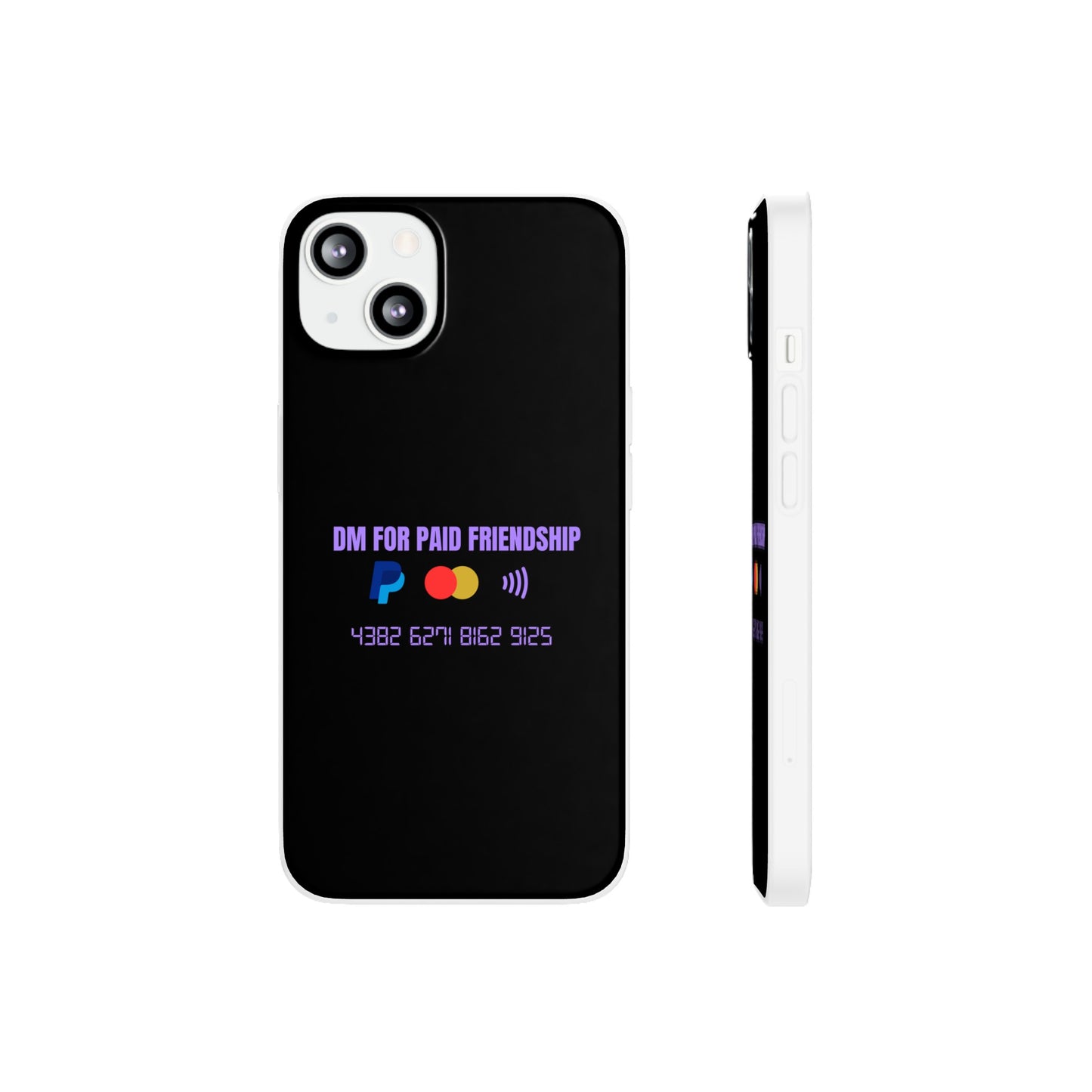 "DM for paid friendship" High Quality Phone Case