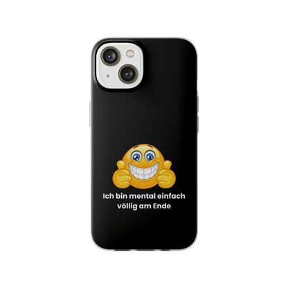 "Ich bin mental einfach völlig am Ende" High Quality Phone Case