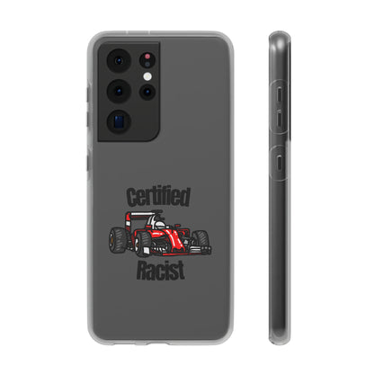 "Certified Racist" High Quality Phone Case