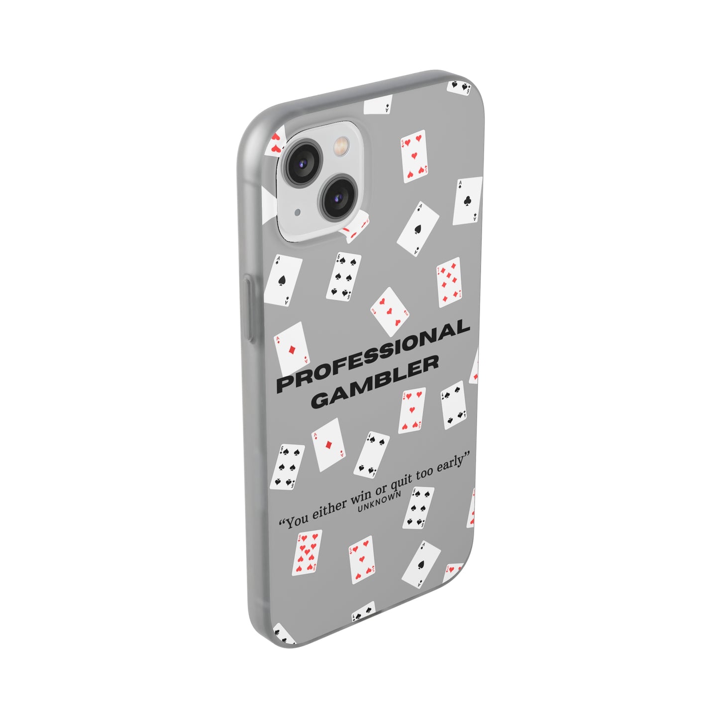 "Professional Gambler" High Quality Phone Case