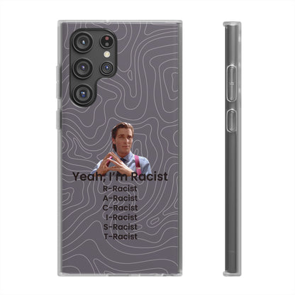 "Yeah, I'm Racist V2" High Quality Phone Case