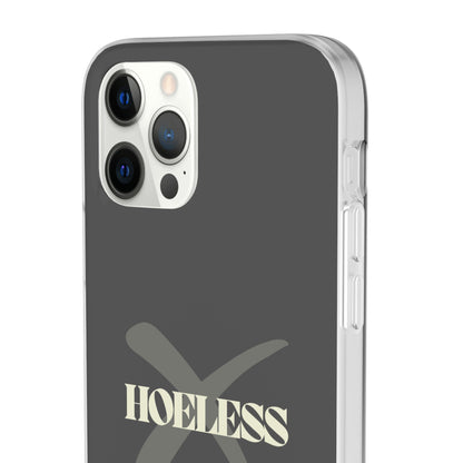 "Hoeless" High Quality Phone Case