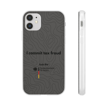 "I commit tax fraud" High Quality Phone Case