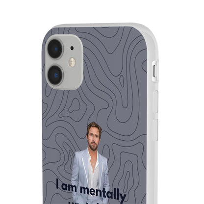 "I am mentally unstable" High Quality Phone Case