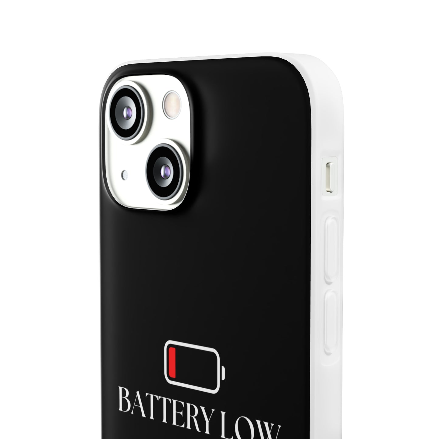 "Battery Low" High Quality Phone Case