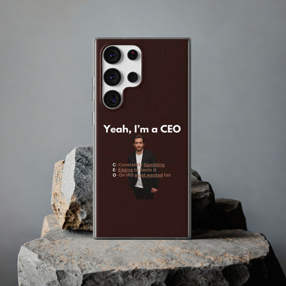 "Yeah, I'm a CEO" High Quality Phone Case