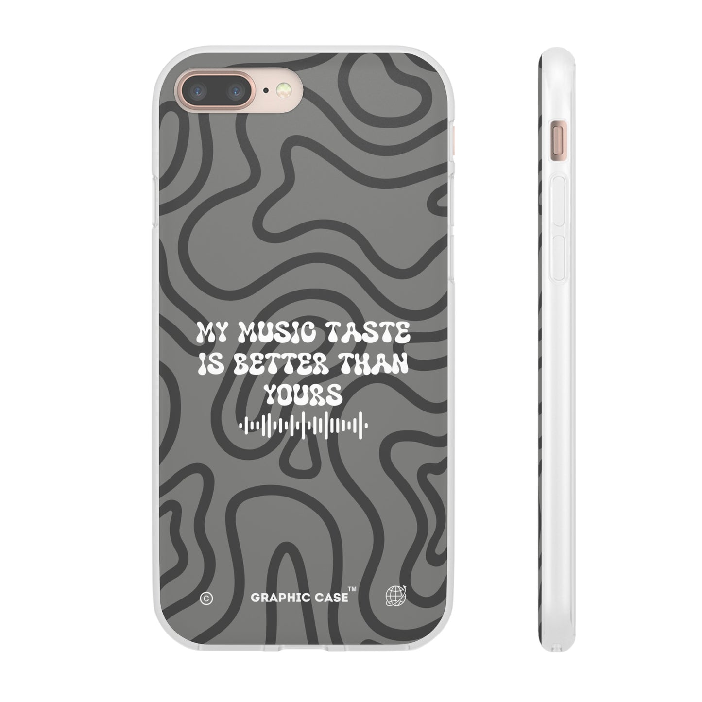 "My music taste is better than yours" High Quality Phone Case