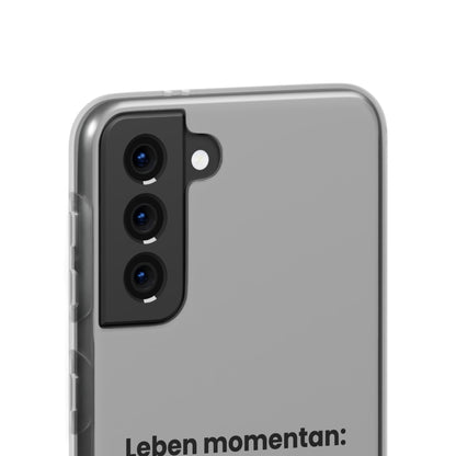 "Leben momentan" High Quality Phone Case