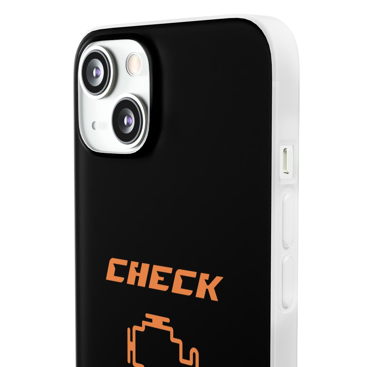 "Check Engine" High Quality Phone Case