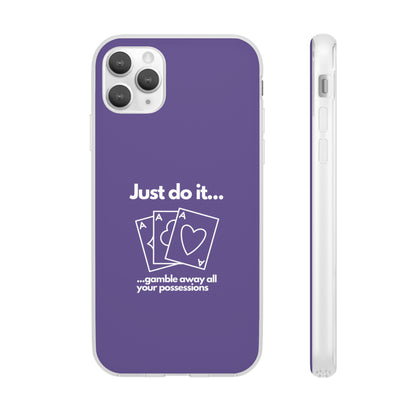 "Just do it... gamble" High Quality Phone Case