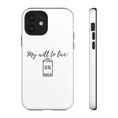 "My will to live: 0%" Premium Quality Phone Case